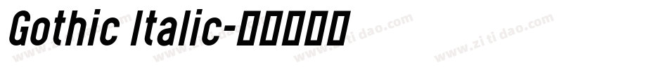 Gothic Italic字体转换
